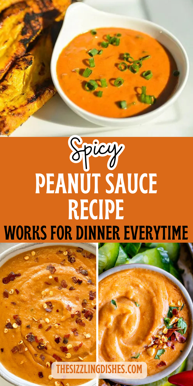 Spicy Peanut Sauce Recipe That Works for Dinner Every Time