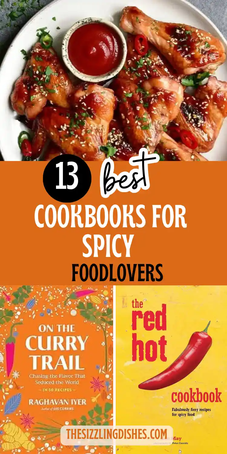13 Best Cookbooks for Spicy Food Lovers
