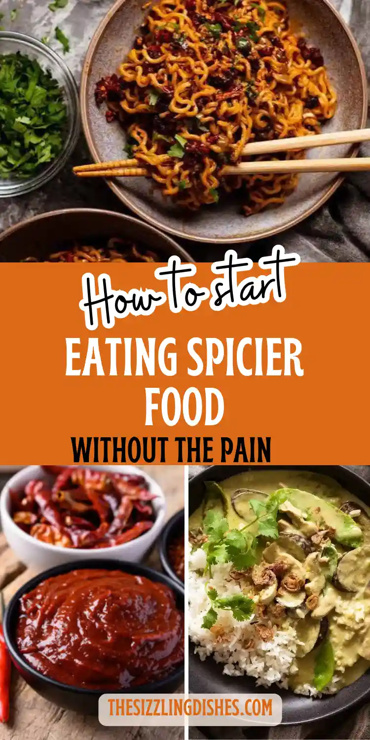 How to Start Eating Spicier Food Without the Pain