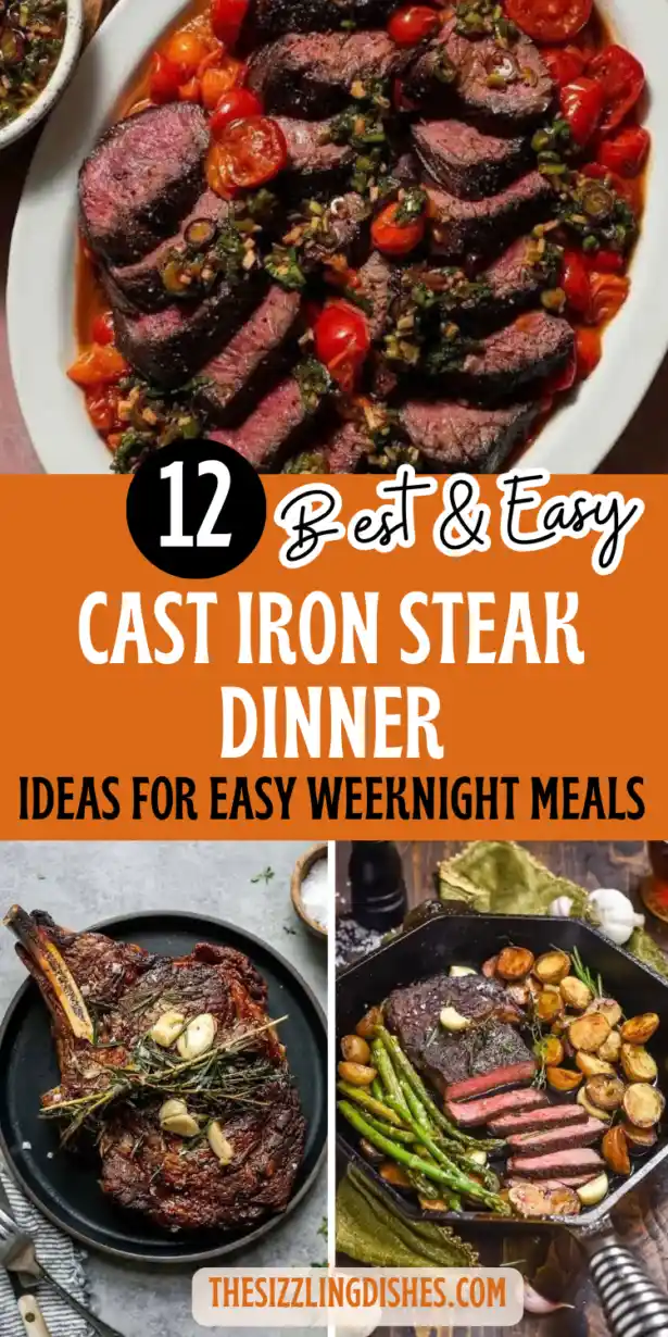 12 Cast Iron Steak Dinner Ideas for Easy Weeknight Meals