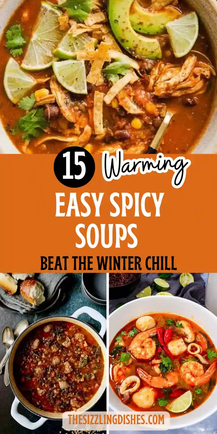 15 Warming Spicy Soups to Beat the Winter Chill